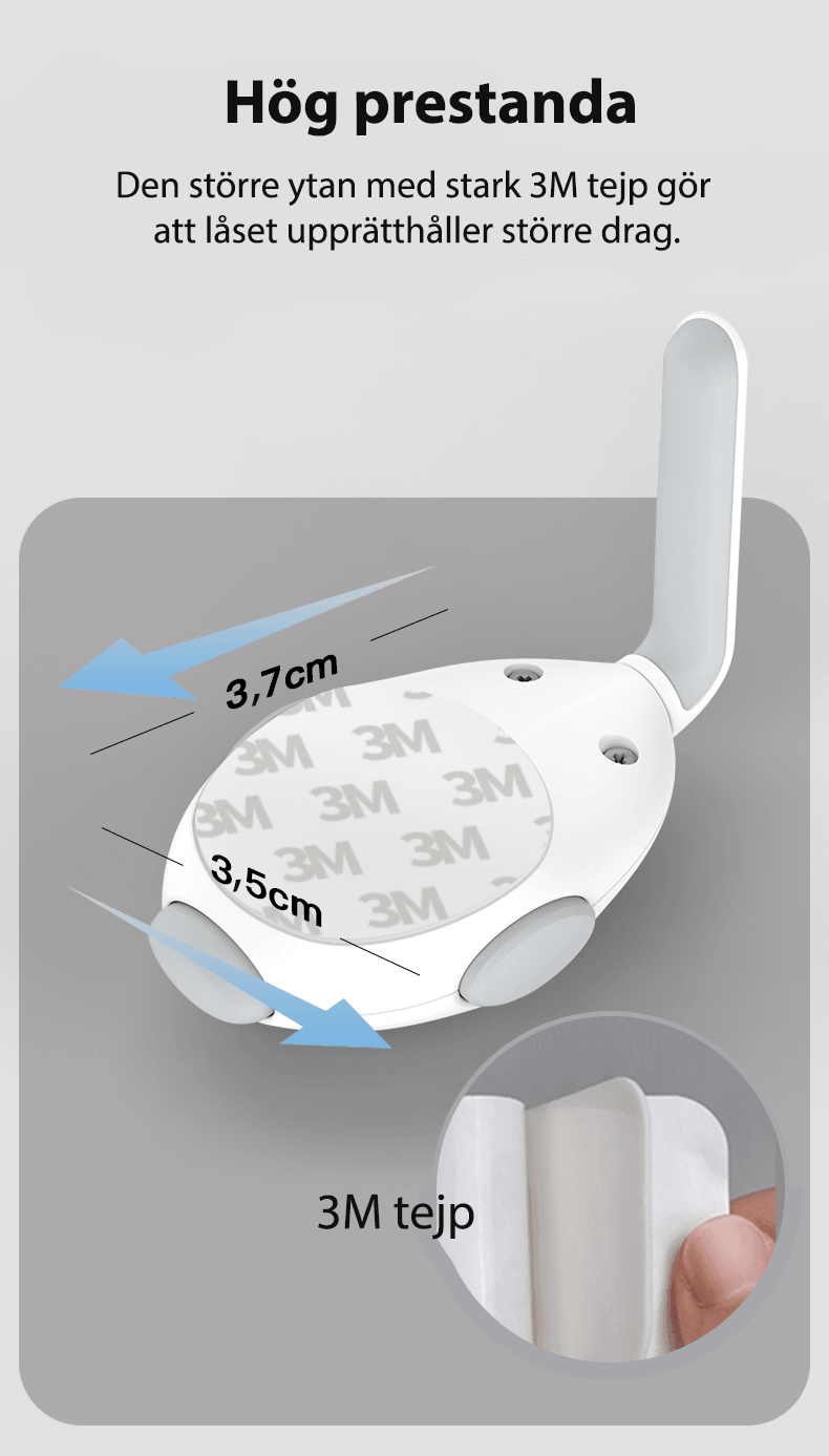 Barnlås med stark 3M-tejp – hög prestanda och större fästyta för ökad draghållfasthet.