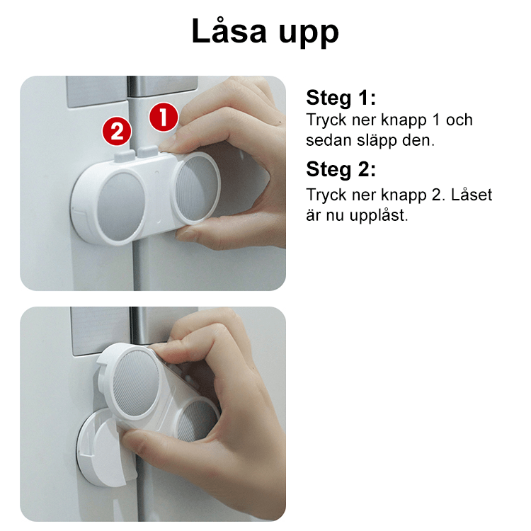 Instruktioner för att låsa upp premium barnlås för dubbeldörrar med tvåstegs knapptryckning
